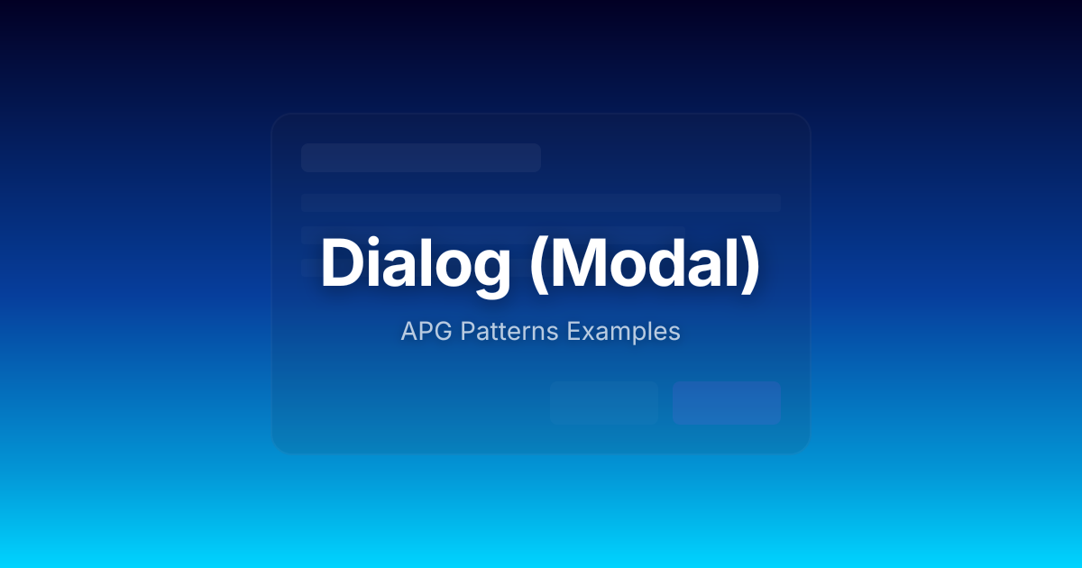 Dialog (Modal) - React | APG Patterns Examples